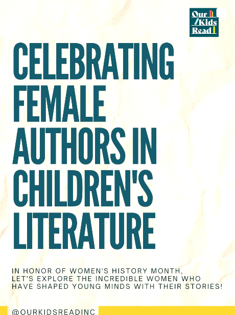 Celebrating Female Authors in Children's Literature - Women's History Month